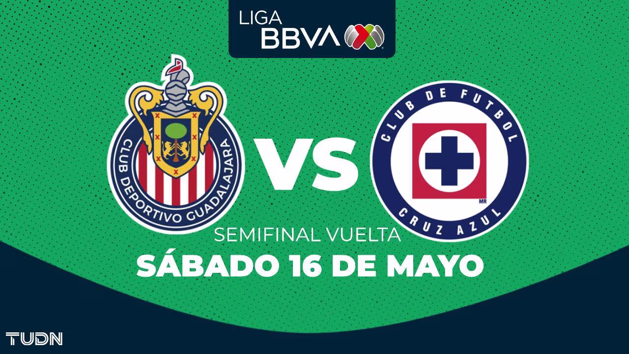 Chivas vs. Cruz Azul: Tactical Analysis of the Clausura 2026 Semifinal Second Leg