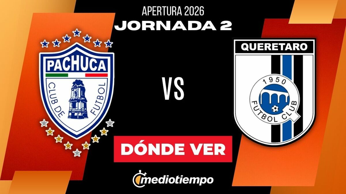 Pachuca Hosts Queretaro in Liga MX Apertura 2026 Jornada 2
